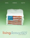 Living Democracy, Brief National Edition with Mypoliscilab with Etext -- Access Card Package - Rudolph W. Schattke, Howard G. Jensen, J. David Fred