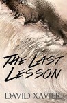 The Last Lesson - David Xavier