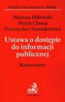 Ustawa o dostępie do informacji publicznej - Bidziński Mariusz, Marek Chmaj, Szustakiewicz Przemysław