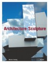 Architecture: Sculpture - Werner Sewing