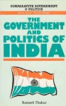 Government and Politics of India - Ramesh Thakur