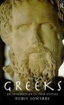 The Greeks: An Introduction to Their Culture - Robin Edward Sowerby