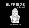 Elfriede - Åsa Grennvall