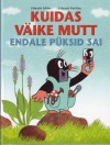 Kuidas väike mutt endale püksid sai - Zdeněk Miler, Eduard Petishka