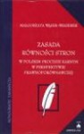 Zasada równości stron - Małgorzata Wąsek-Wiaderek