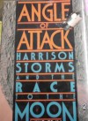 Angle of Attack: Harrison Storms and the Race to the Moon - Mike Gray