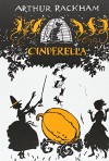 Cinderella (Calla Editions) - C.S. Evans, Arthur Rackham