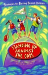 Standing Up Against the Odds: Strategies for Raising Honest Children - Robert G. Bruce Jr., Debra Fulghum Bruce