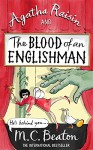 Agatha Raisin and the Blood of an Englishman - M.C. Beaton