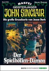 John Sinclair - Folge 0246: Der Spielhöllen-Dämon (German Edition) - Jason Dark