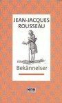 Bekännelser - Jean-Jacques Rousseau, David Sprengel