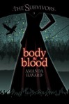 The Survivors: Body & Blood - Amanda Havard