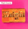 Weight (Math Counts) - Henry Arthur Pluckrose, Ramona G. Choos