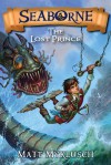 Searborne #1: The Lost Prince - Matt Myklusch