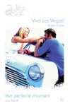 Viva Las Vegas! / Het perfecte moment - Karen Foley, Lori Borrill, Arjanne van Luipen, Annemiek Pince van der Aa