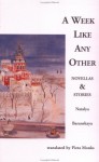 A Week Like Any Other: Novellas and Stories - Natalya Baranskaya, Pieta Monks