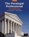 The Paralegal Professional: The Essentials (3rd Edition) - Thomas F. Goldman, Henry R. Cheeseman
