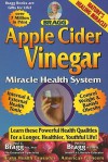 Apple Cider Vinegar: Miracle Health System - Paul C. Bragg