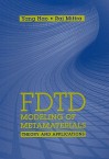 FDTD Modeling of Metamaterials: Theory and Applications - Yang Hao, Raj Mittra