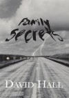 Family Secrets - David Hall