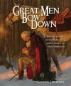 Great Men Bow Down - Gordon Lawrence