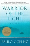 Warrior of the Light - Paulo Coelho