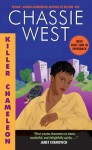 Killer Chameleon - Chassie West