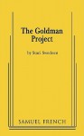 Goldman Project, The - Staci Swedeen