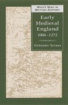 Who's Who in Early Medieval England: 1066-1272 (Who's Who in British History) - Christopher Tyerman