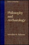 Philosophy & Archaeology - Merrilee H. Salmon