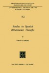 Studies in Spanish Renaissance Thought - Carlos G. Noreqa, Carlos G. Noreña, Carlos G. Noreena