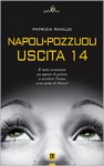 Napoli-Pozzuoli uscita 14 - Patrizia Rinaldi