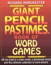 Giant Pencil Pastimes Book of Word Games - Richard Manchester