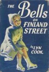 The Bells on Finland Street - Lyn Cook