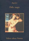 Della magia - Apuleius, Concetto Marchesi