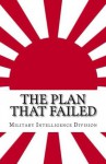 The Plan That Failed - Military Intelligence Division