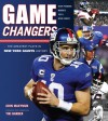 Game Changers: New York Giants: The Greatest Plays in New York Giants History - John Maxymuk, Tiki Barber