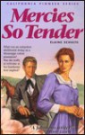 Mercies So Tender - Elaine L. Schulte