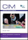 CIM - Project Management in Marketing: Study Text - BPP Learning Media