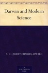 Darwin and Modern Science - A. C. (Albert Charles) Seward