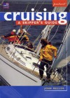 Cruising: A Skippers Guide - John Mellor, Fernhurst Books