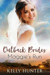 Maggie's Run - Kelly Hunter, Amy Soakes