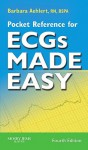 Pocket Reference for ECGs Made Easy - Barbara J. Aehlert