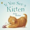 If You See a Kitten - John Butler