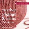 Crochet Edgings & Trims - Kate Haxell