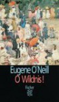 O Wildnis. - Eugene O'Neill