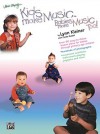 Kids Make Music: Babies Make Music Too! - Lynn Kleiner, Cecilia Riddell