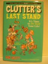 Clutter's Last Stand - Don Aslett