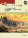 Romantic Guitar Anthology 2: 30 Original Works & Transcriptions [With CD (Audio)] - Jens Franke