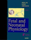 Fetal and Neonatal Physiology, 2 Vol. Set - William W. Fox